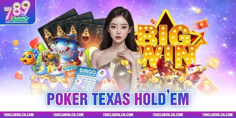 Poker Texas Hold’em: Cách Xác Định Thứ Hạng Tay Bài Chuẩn