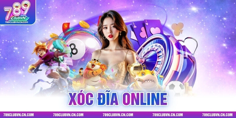 Xóc Đĩa Online: Cấu Trúc Phiên Cược Diễn Ra Như Thế Nào?